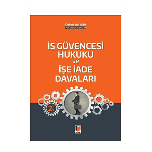 İş Güvencesi Hukuku ve İşe İade Davaları
