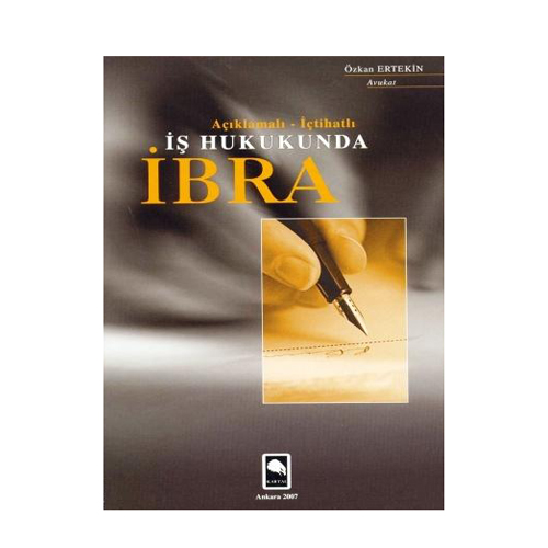 İş Hukukunda İbra
